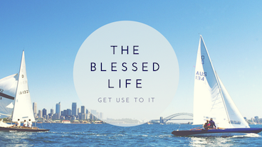 The Blessed Life - Get Use to It