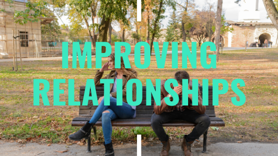 Improving Relationships